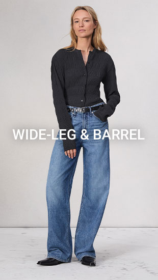 Wide-Leg & Barrel