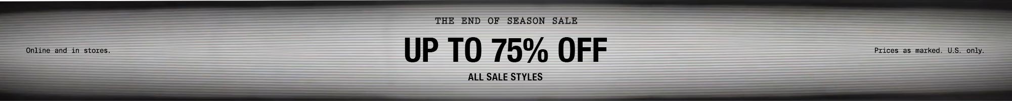 Now On.Enjoy an Extra 30% off all Sale Styles